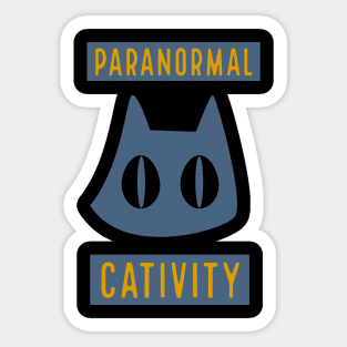 Paranormal Cativity- Halloween cat pun Sticker